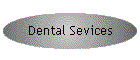 Dental Sevices